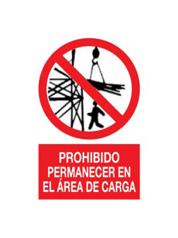 Señal prohibido permanecer en el área de carga ref. prr 549